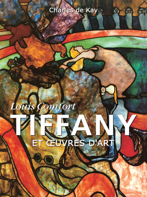 Title details for Tiffany by Charles de Kay - Available